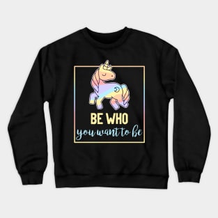 Rainbow Unicorn Quote Crewneck Sweatshirt